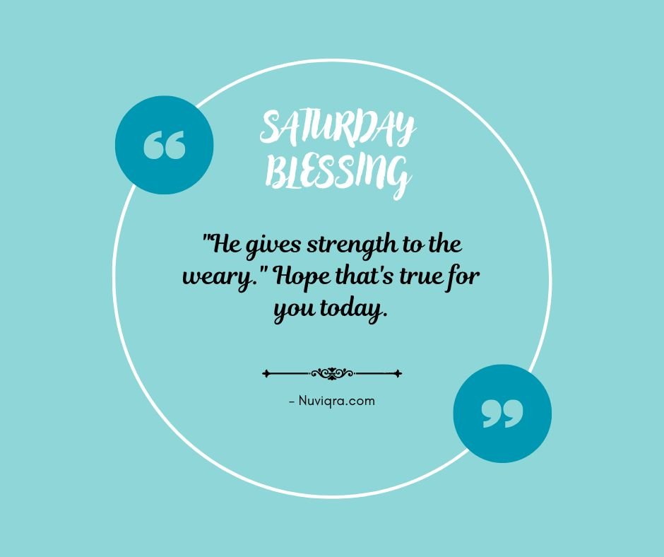 Bible-Inspired Saturday Blessings
