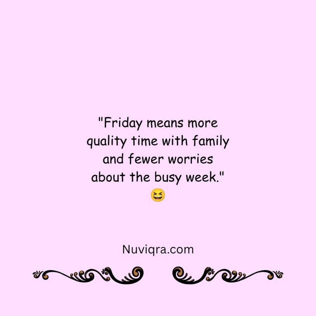 Family-Friendly Friday Quotes