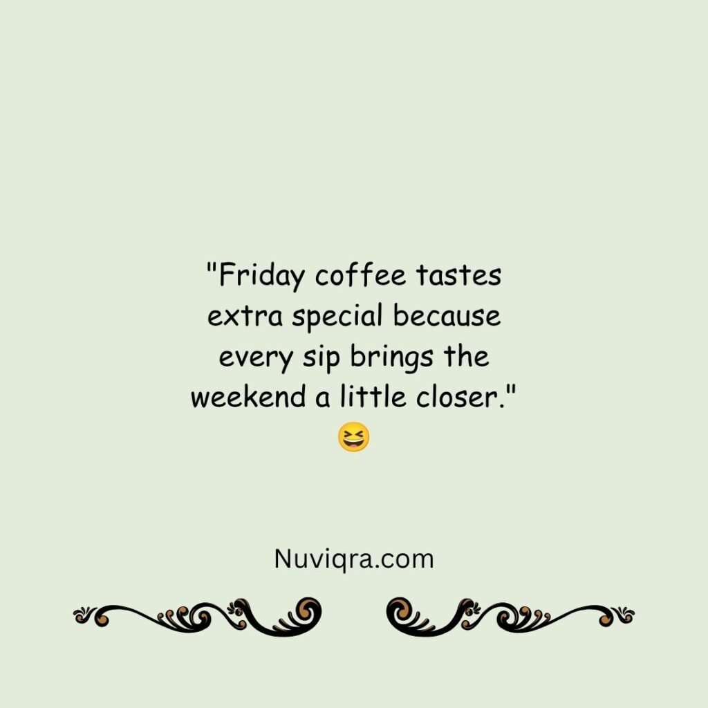 Friday Coffee Quotes