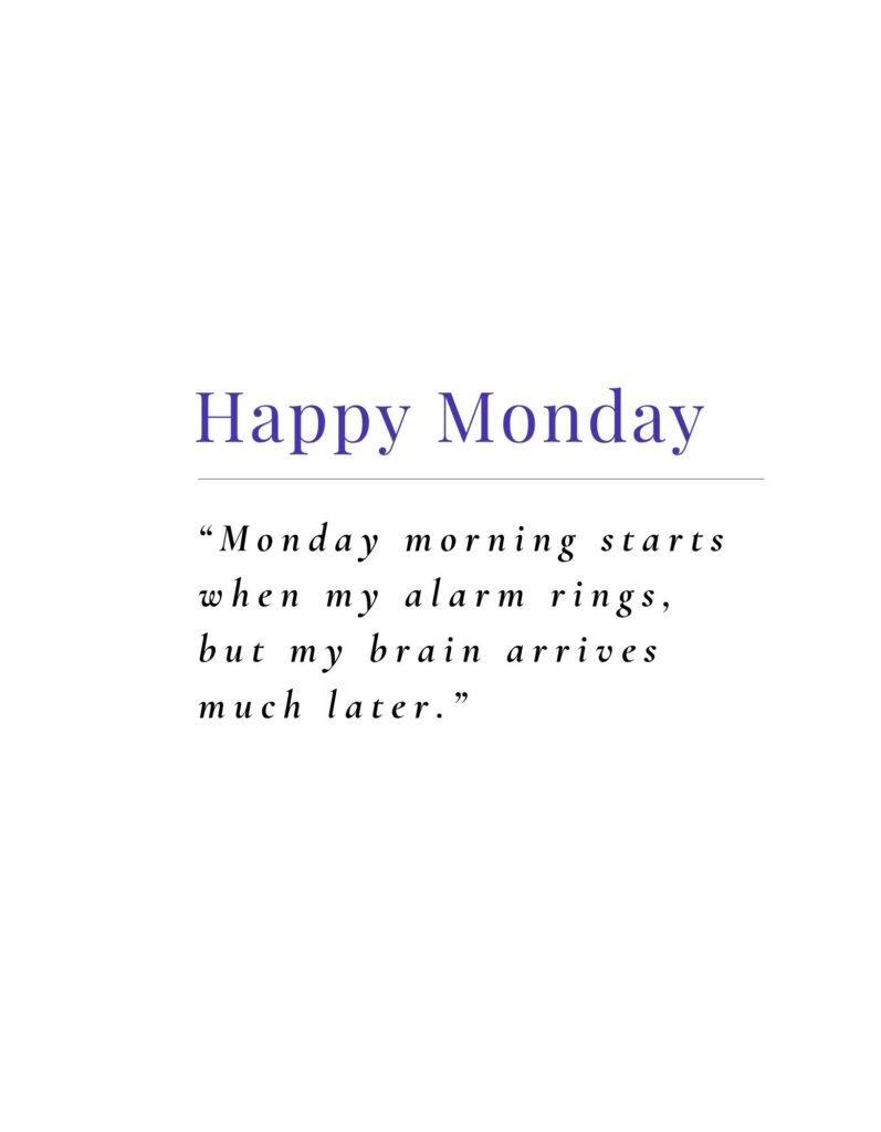 Funny Monday Morning Quotes