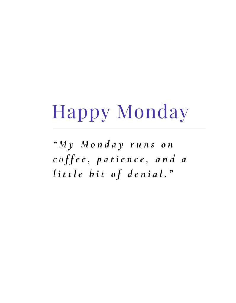 Funny Monday Quotes About Coffee
