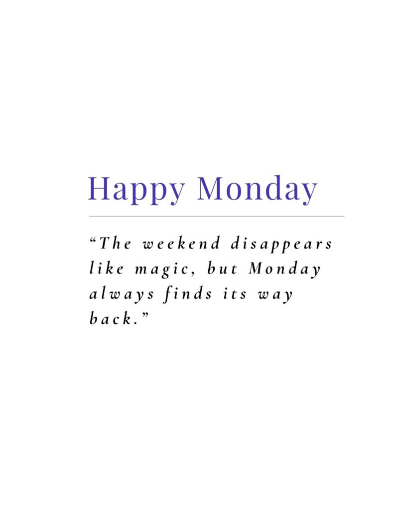 Funny Monday Quotes About the Weekend