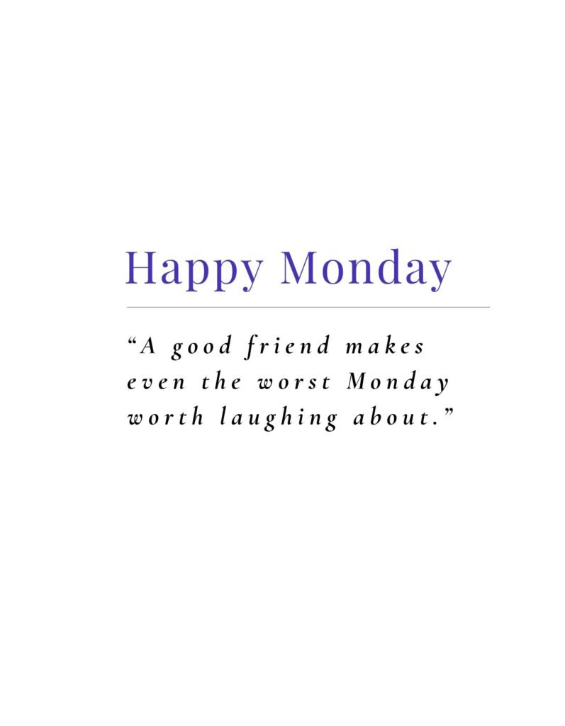 Funny Monday Quotes for Friends