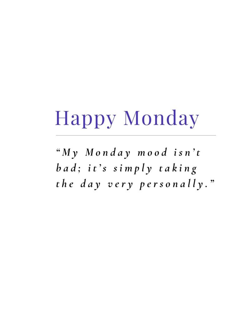 Funny Monday Quotes for a Bad Mood