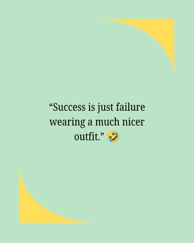 Funny Quotes About Success