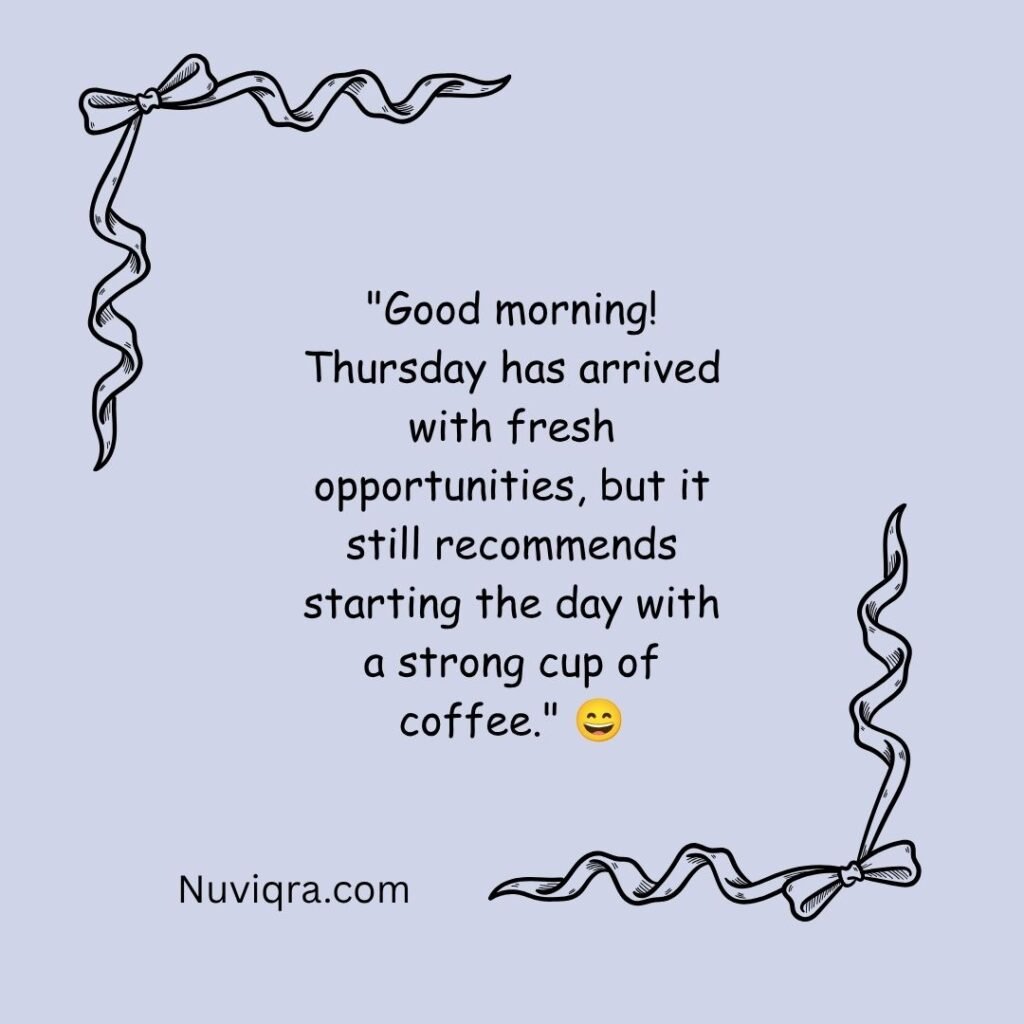 Funny Thursday Morning Quotes