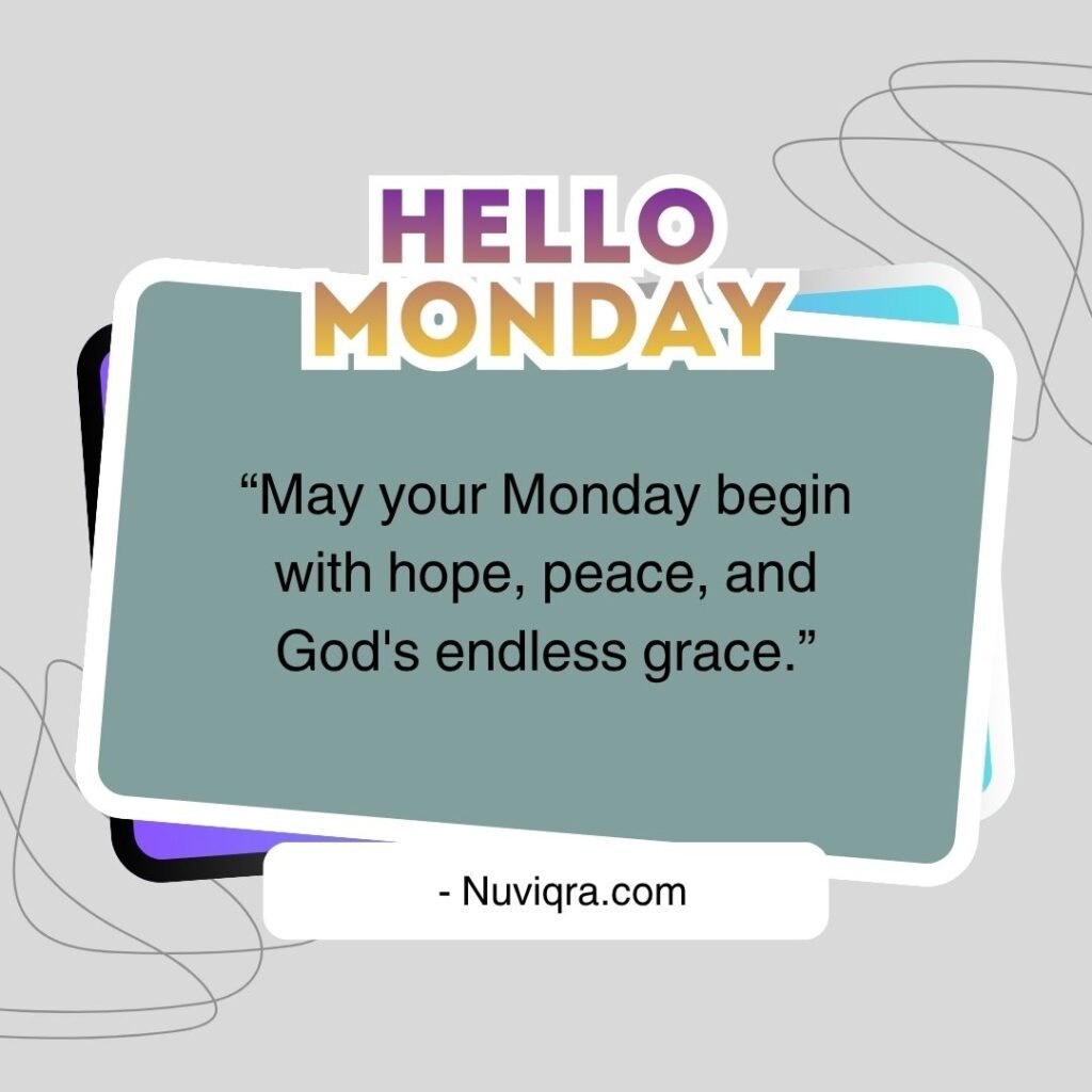Good Morning Monday Blessings