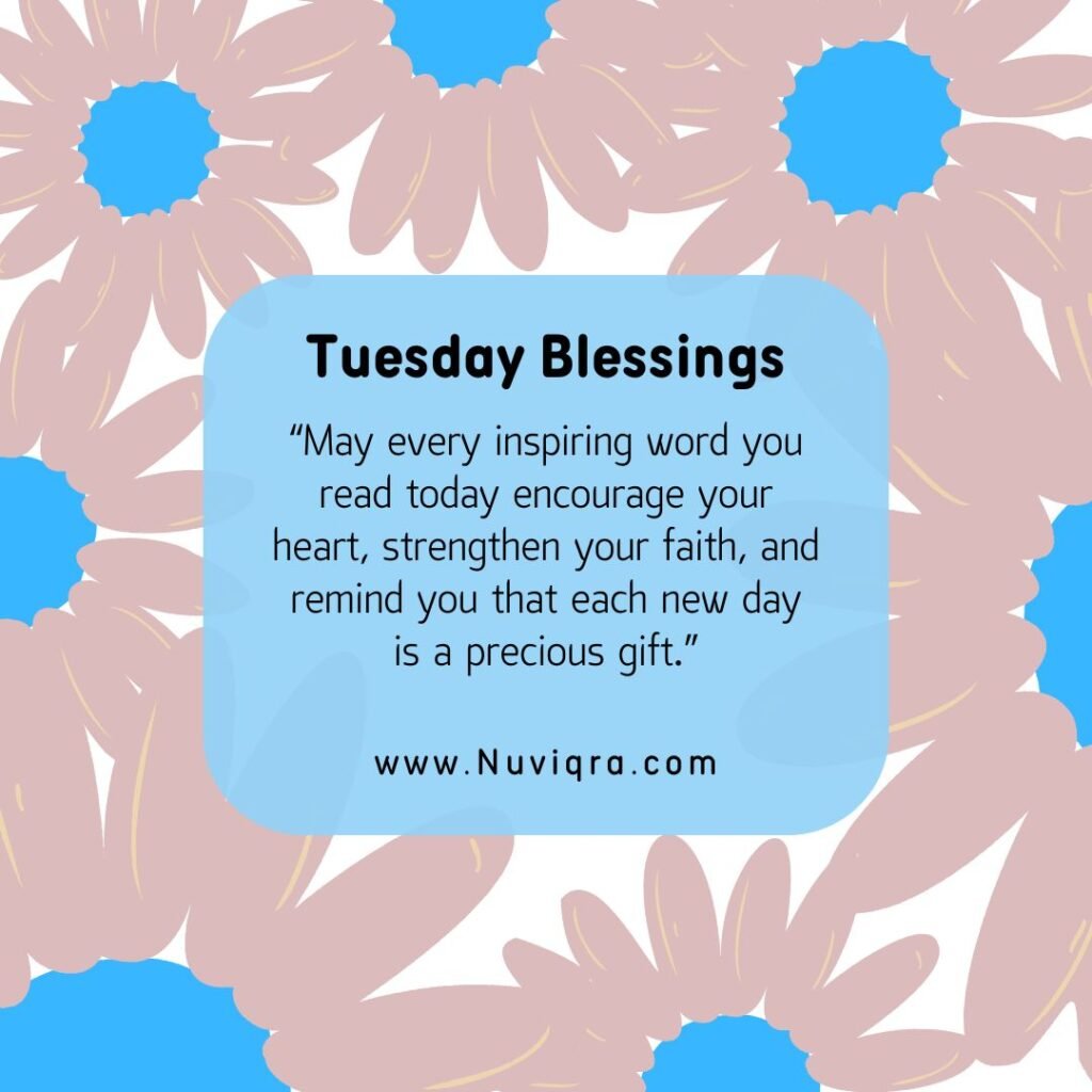 Inspirational Tuesday Blessing Quotes