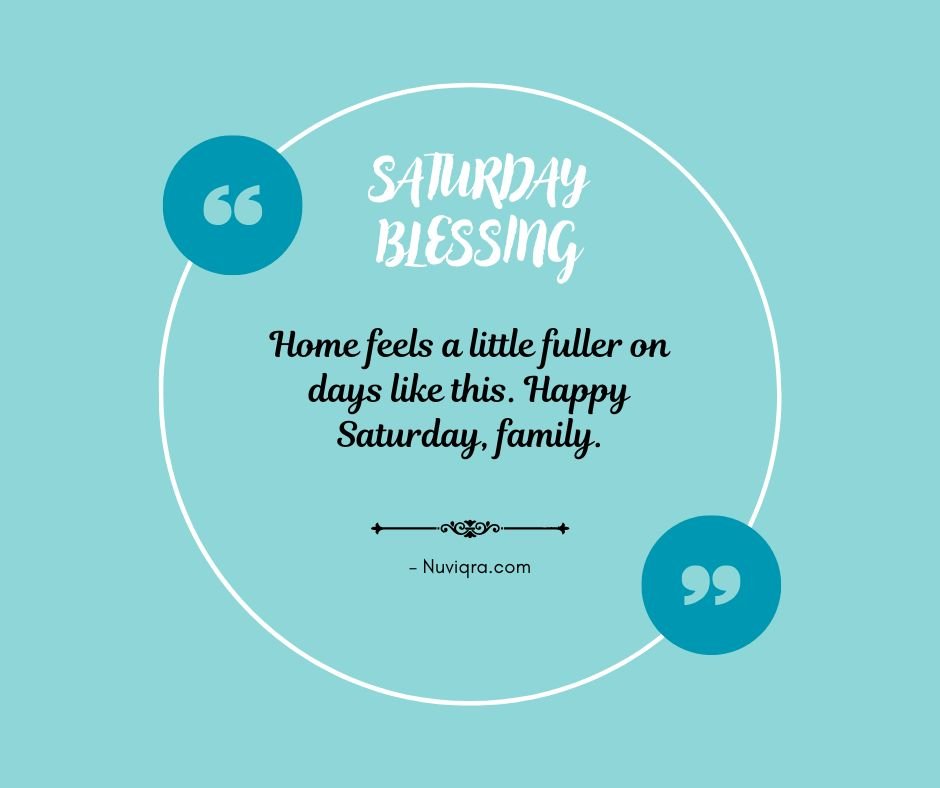 Saturday Blessings for Family