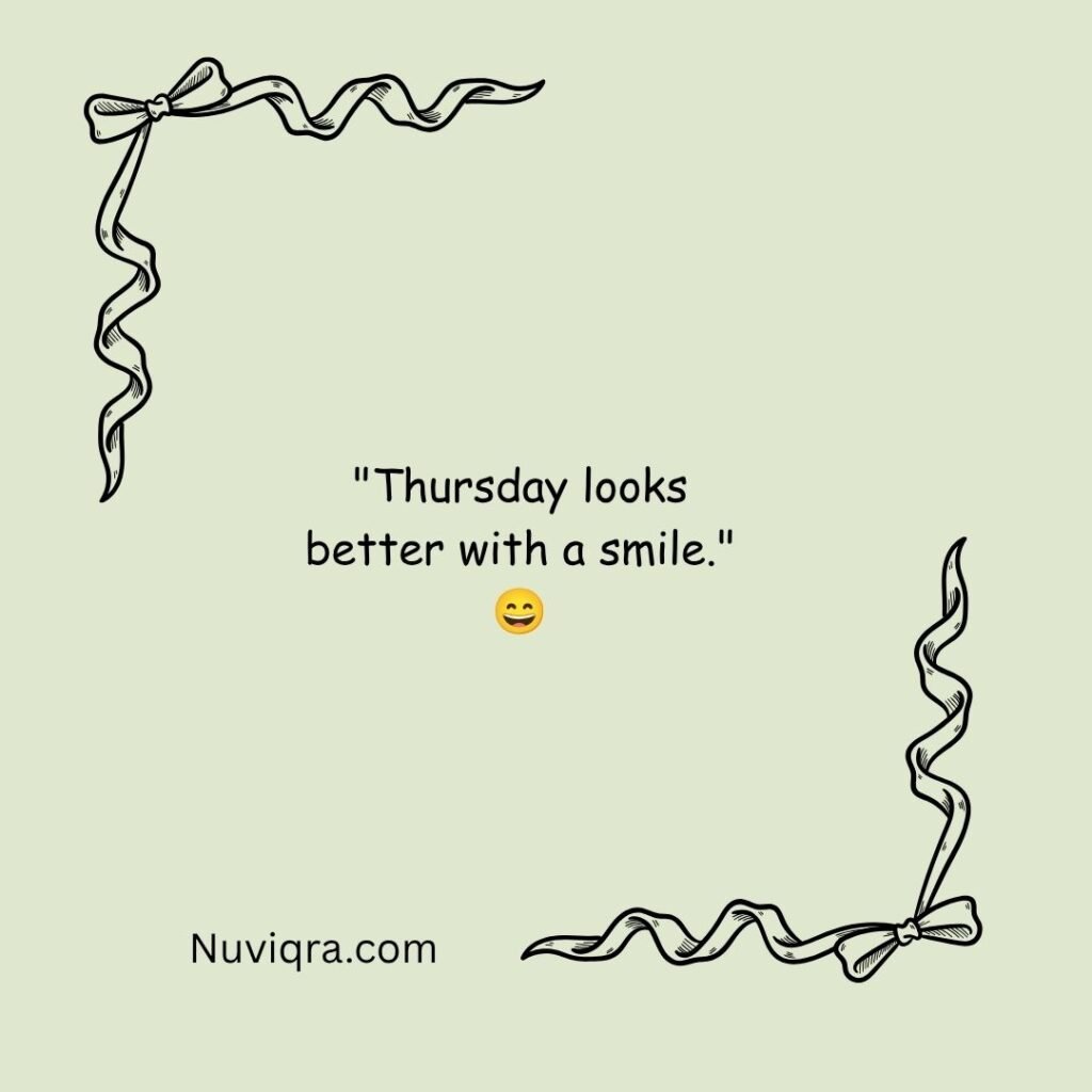 Short Funny Thursday Quotes
