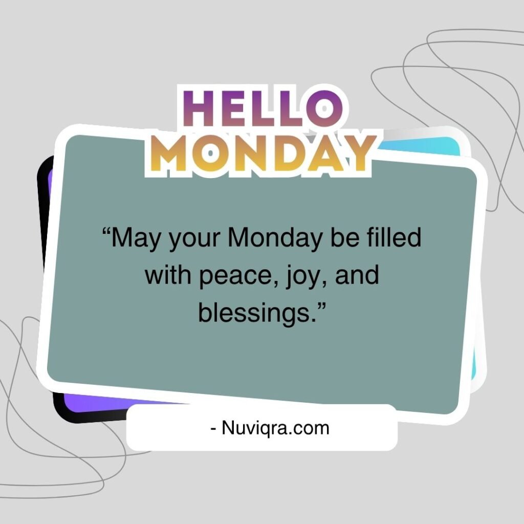 Short Monday Blessings