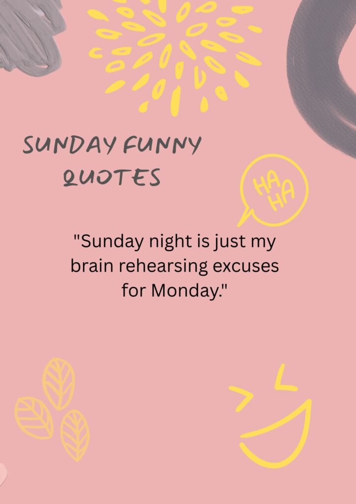 Sunday Quotes That Perfectly Describe Monday Anxiety