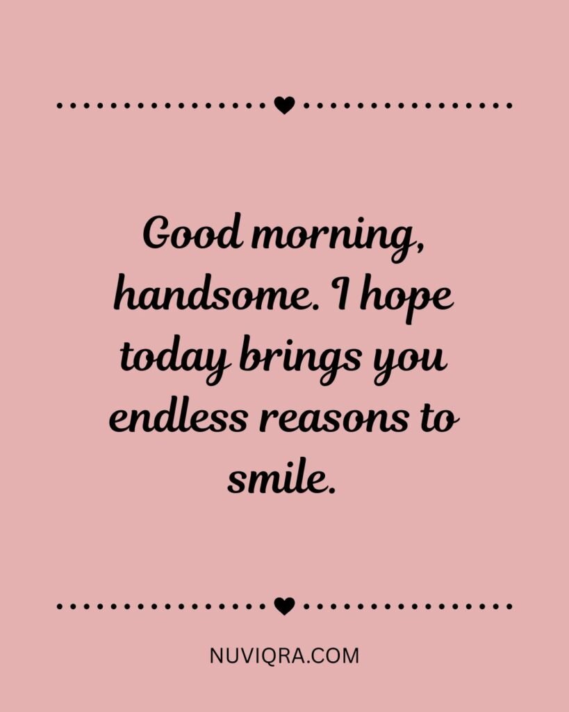 Sweet Good Morning Messages for Him