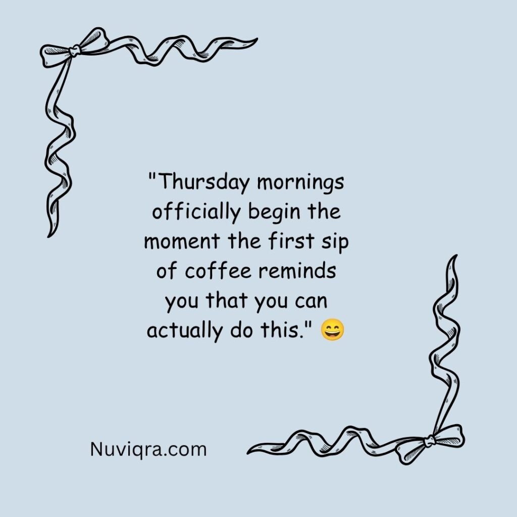 Thursday Coffee Quotes