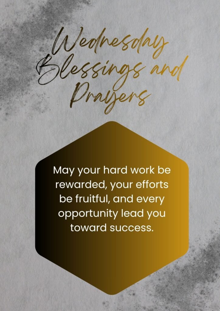 Wednesday Blessings for Work and Success