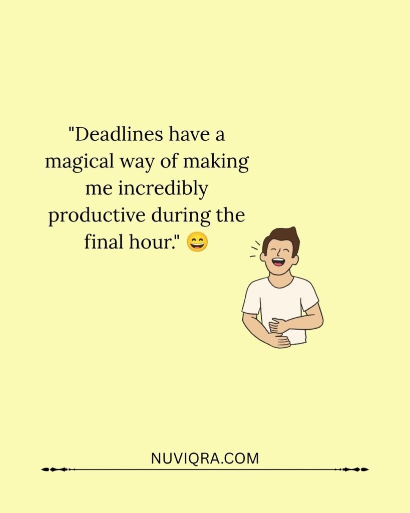 Funny Quotes About Deadlines