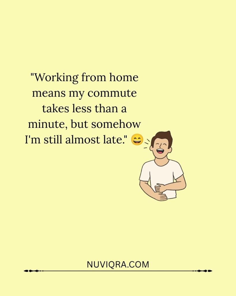 Work From Home Funny Quotes